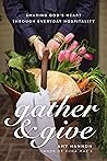 Gather and Give: ...