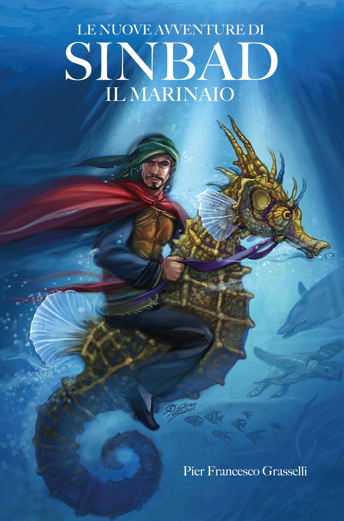 Le nuove avventure di Sinbad il marinaio (Italian Edition)