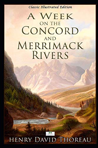 A Week on the Concord and Merrimack Rivers