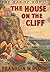 The House on the Cliff - Th...