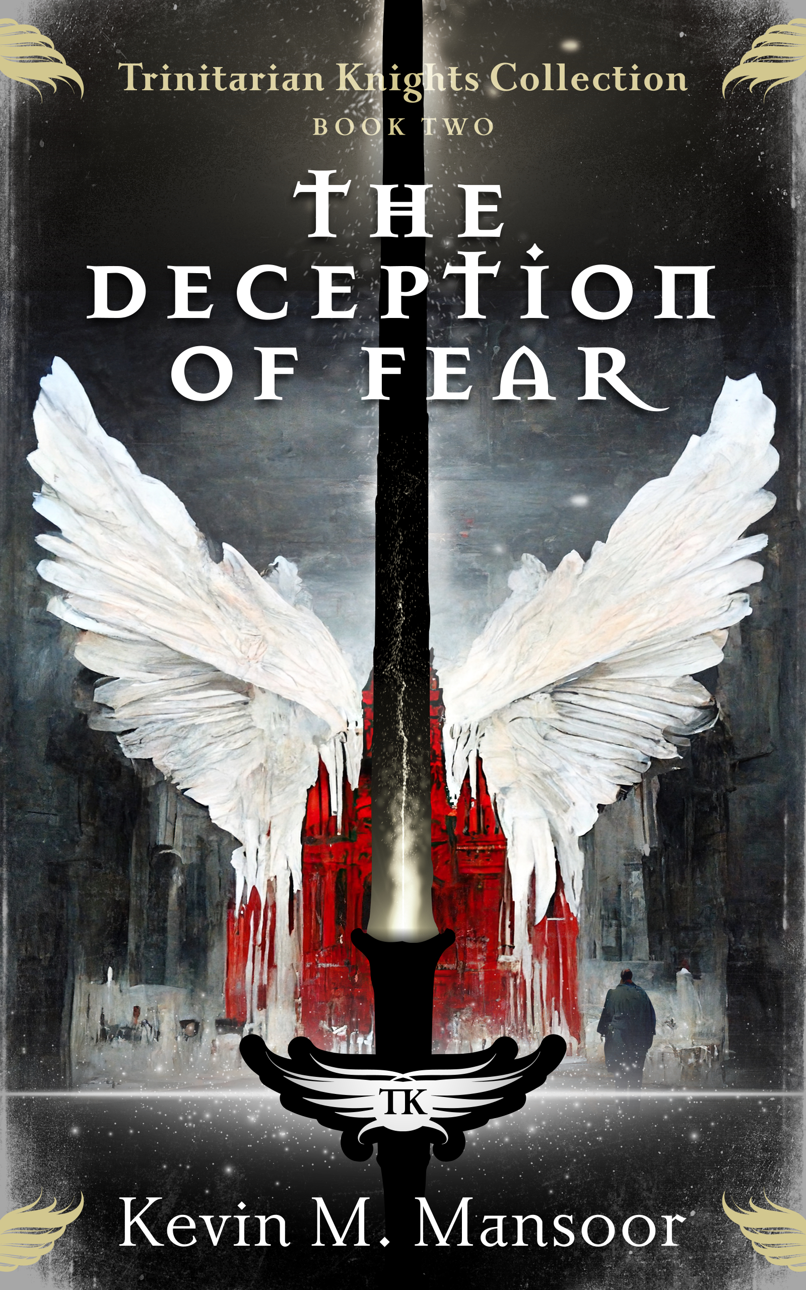The Deception of Fear (Trinitarian Knights Collection, #2)