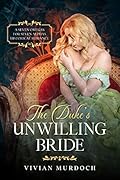 The Duke's Unwilling Bride (Seven Omegas for Seven Alphas #1)