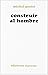 Construir al hombre