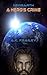 Newearth A Hero's Crime by A.K. Frailey
