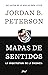 Mapas de sentidos: La arquitectura de la creencia