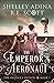 The Emperor's Aeronaut (The Regent's Devices) by Shelley Adina