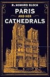 Book cover for Paris and Her Cathedrals