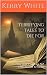 Terrifying Tales to Die For: The Scary Stories NO ONE wants to hear!