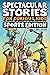 Spectacular Stories for Curious Kids Sports Edition: Fascinating Tales to Inspire & Amaze Young Readers