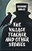 The Village Teacher and Oth...