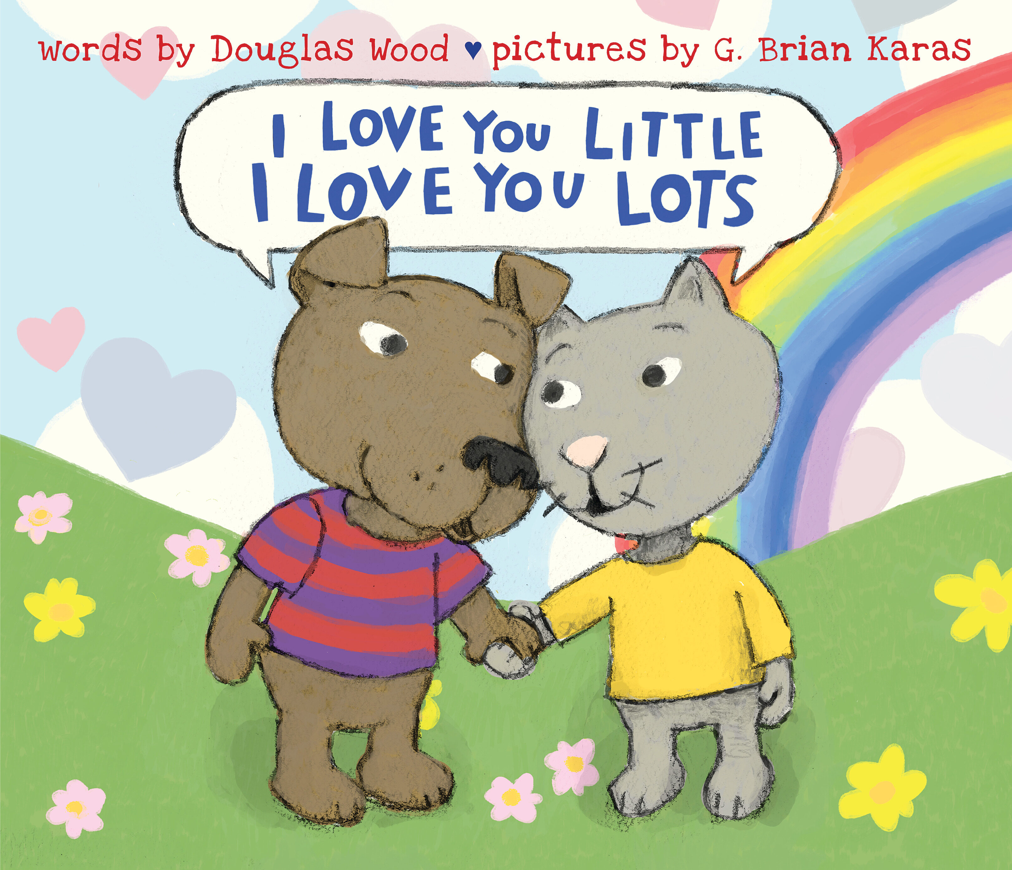 I Love You Little, I Love You Lots (Hardcover)