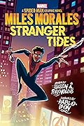 Miles Morales: Stranger Tides (Original Spider-Man Graphic Novel)