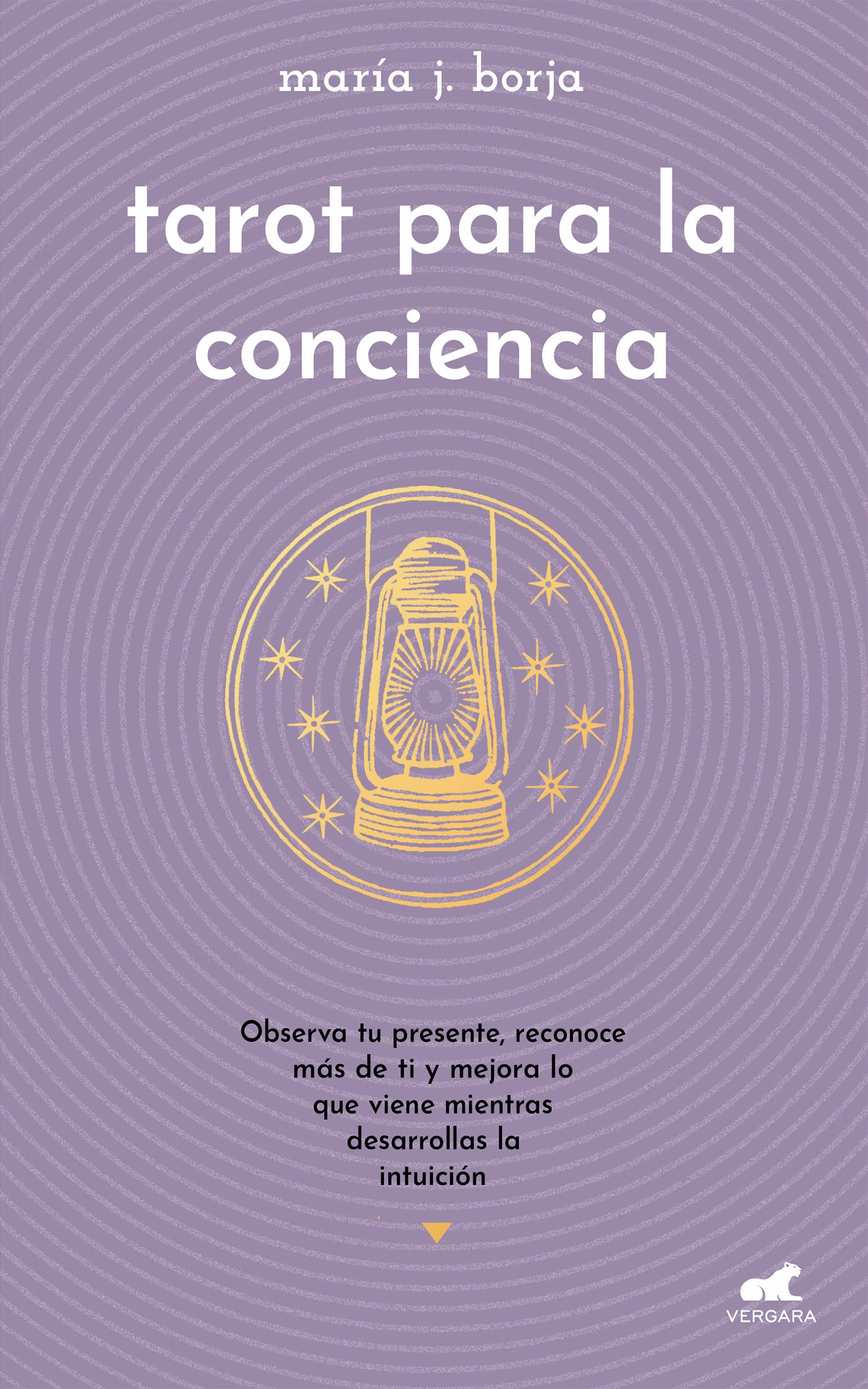 Tarot para la conciencia: Observa tu presente, reconoce más de ti y mejora lo que viene mientras desarrolas la intuición (Spanish Edition)