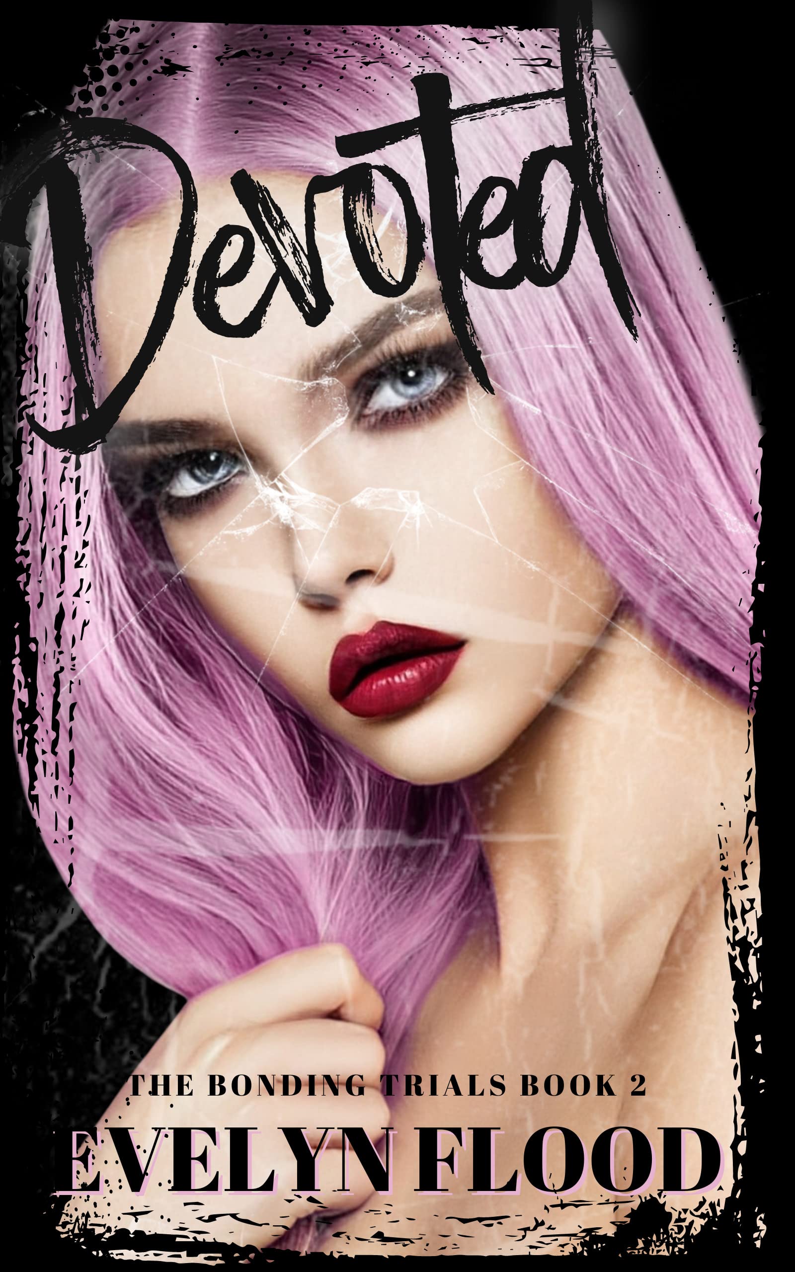 Devoted (The Bonding Trials, #2)