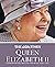 The Times Queen Elizabeth II: Commemorating her life and reign 1926 – 2022