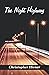 The Night Highway