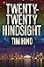 Twenty-Twenty Hindsight by Tim Hind