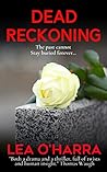 Dead Reckoning by Lea O'Harra