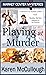 Playing at Murder (Market Center Mysteries Book 3)