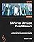 SAFe® for DevOps Practitioners: Implement robust, secure, and scaled Agile solutions with the Continuous Delivery Pipeline