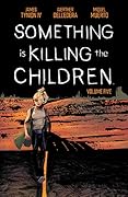 Something is Killing the Children, Vol. 5
