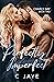 Perfectly Imperfect: The Ch...
