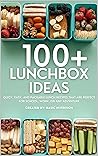 100+ Lunchbox Ide...