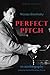 Perfect Pitch: An Autobiography (Excelsior Editions)