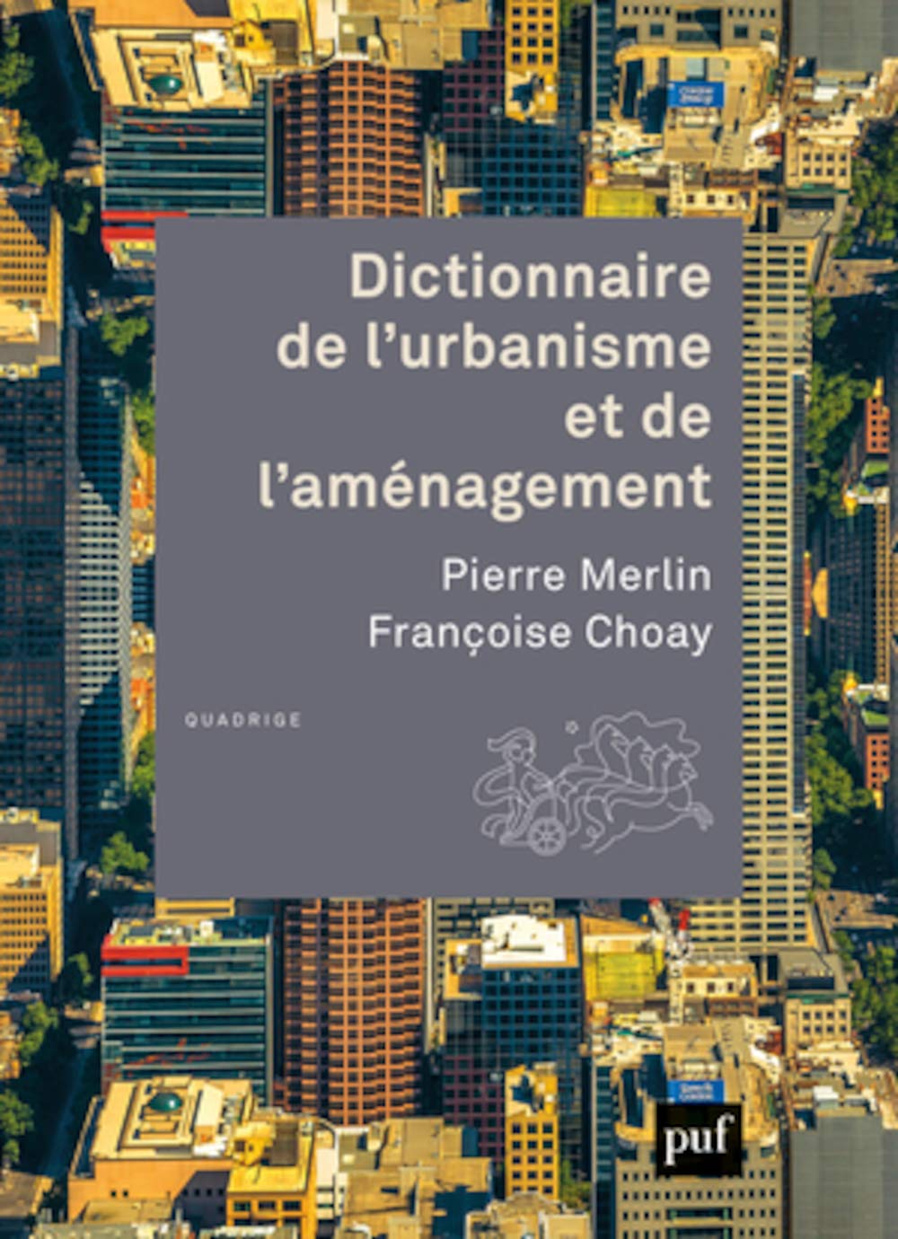 Dictionnaire de l'urbanisme et de l'aménagement (Paperback)