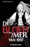 De bloedzomer van...