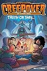 Truth or Dare . . . The Graphic Novel by P.J. Night Truth or Dare . . . The Graphic Novel by P.J. Night