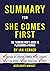 Summary for She Comes First...