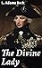 The Divine Lady: A Romance ...