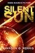 Silent Sun: Hard Science Fiction (Sonnensystem) (German Edition)