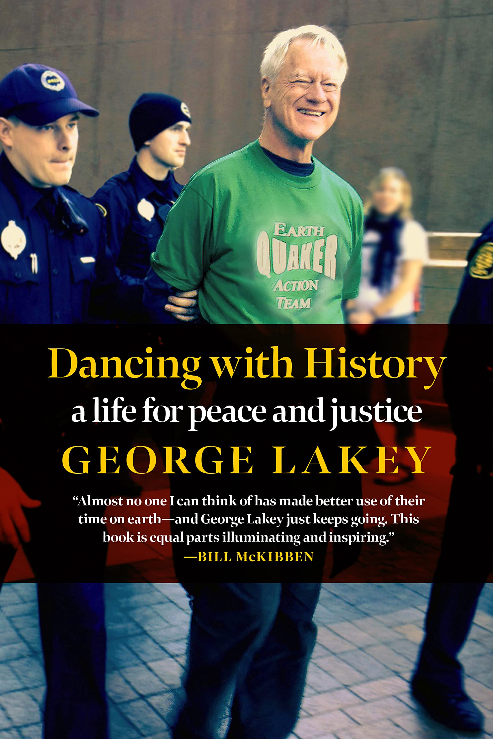 Dancing with History: A Life for Peace and Justice (Kindle Edition)