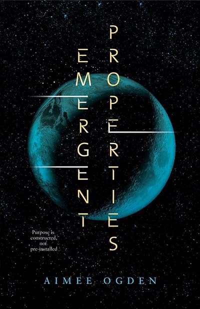 Portada de Emergent Properties, de Aimee Ogden
