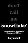 Snowflake by Lucy Nichol