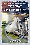 Book cover for The Way of the Horse (The Horses Know, #6)