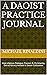 A Daoist Practice Journal: ...