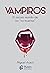 Vampiros: El oscuro mundo de los “no-muertos”