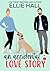 An Accidental Love Story (Falling into Happily Ever After Rom Com)