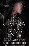 The Umbra King