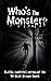 Who's the Monster? by Deborah Smith