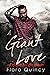 A Giant Love
