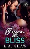 Blossom & Bliss (Wild Blooms, #3) Book cover for Blossom & Bliss (Wild Blooms, #3)