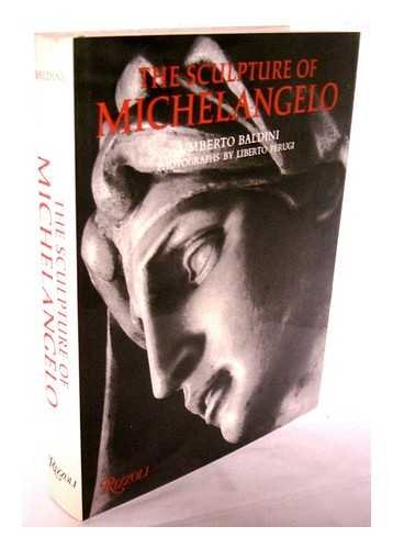 The Sculpture of Michelangelo (English and Italian Edition)