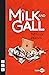 Milk and Gall
