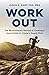 Work Out by Jason R. Karp