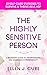 The Highly Sensitive Person...
