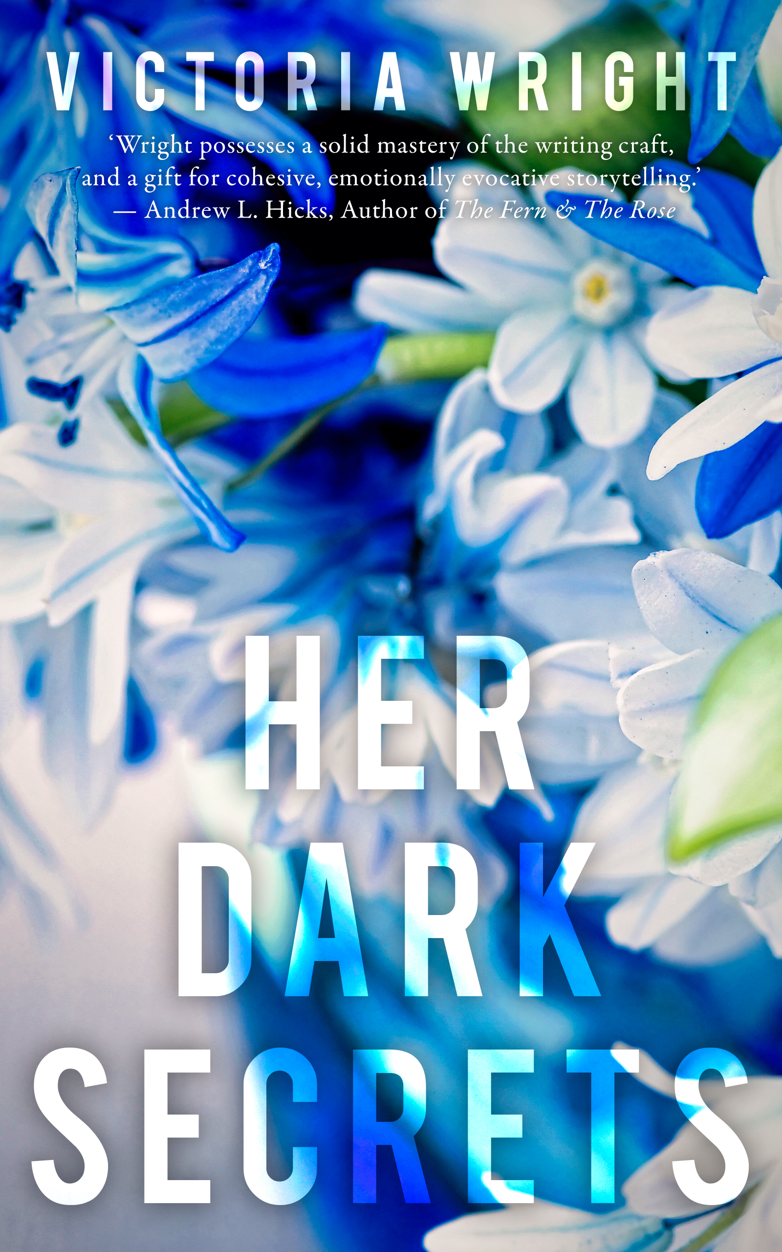 Her Dark Secrets: A Slow Burn, Second Chance Romance (The Franklin Family Book 1)
